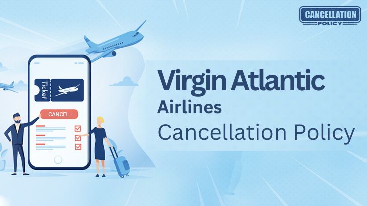 Virgin Atlantic Cancellation Policy - Cancel Flight